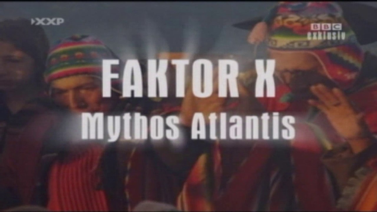 Faktor X - 1999 - Die Wissenschaft des Übernatürlichen - 03v18 - Mythos Atlantis - by ARTBLOOD