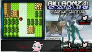 [BillBonzai] Le nuzlocke challenge sur pokemon crystal avec Alfeust (18/24)