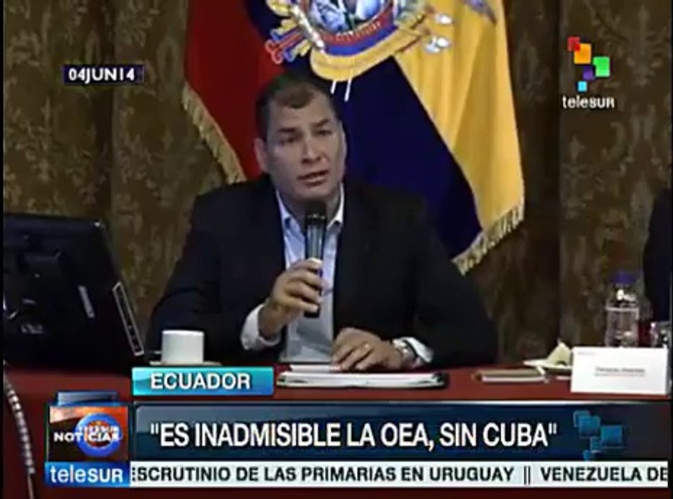 Es inadmisible la OEA sin Cuba: Rafael Correa
