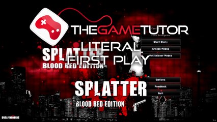 "Splatter - Blood Red Edition" - Literal First Play