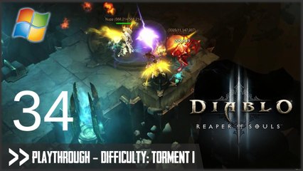 Diablo 3: Reaper of Souls (PC) - Pt.34 [Difficulty Torment I]