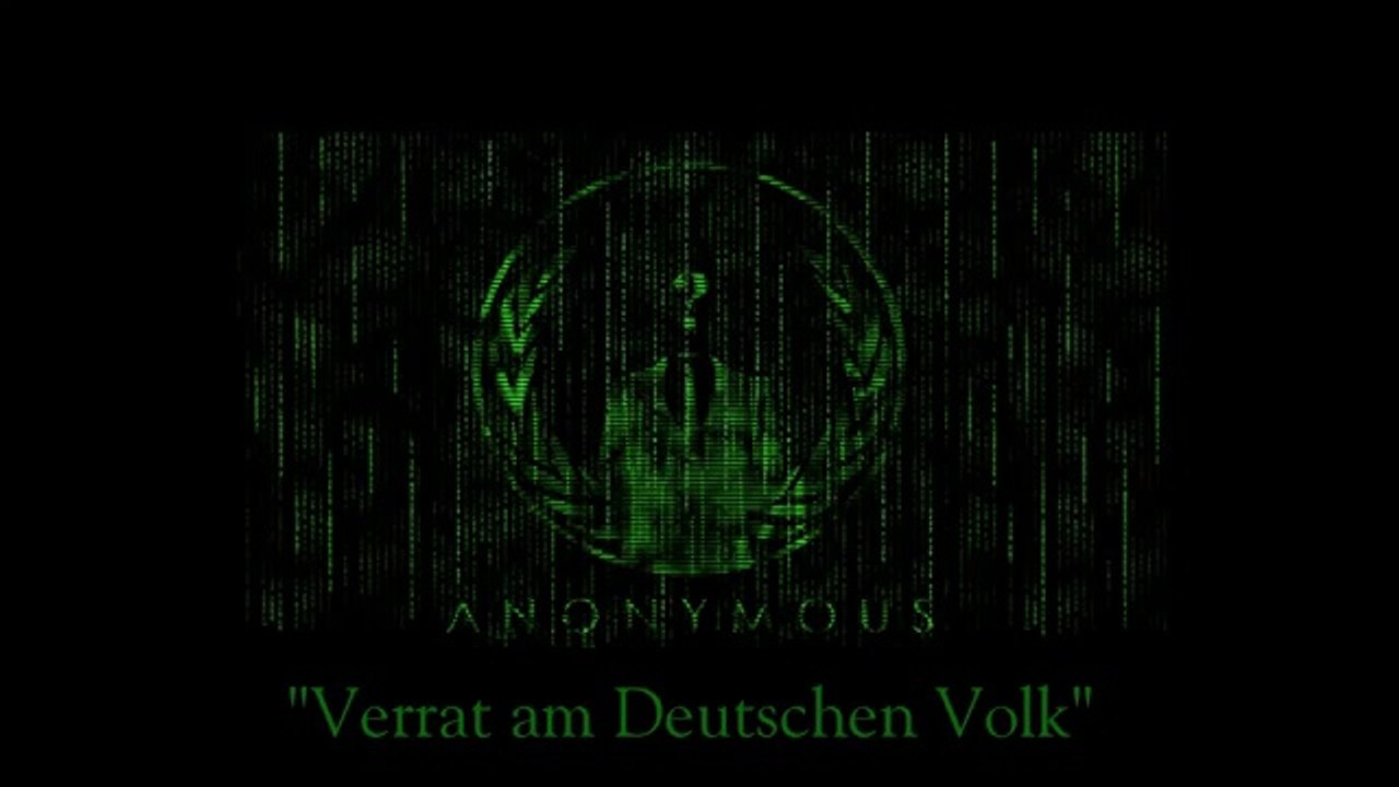 Anonymous - Merkels verrat an Deutschland - YouTube