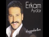 Erkam Aydar -  Korkak 2014