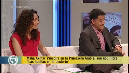 TV3 - Els Matins - Maha Akhtar s'inspira en la primavera àrab en el llibre "Las huellas en el desi