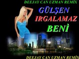 Gülşen Irgalamaz Beni Dj Can Uzman 2014 Electro Remix