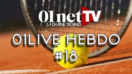 01LIVE HEBDO #18 : spécial Roland-Garros, LG G3