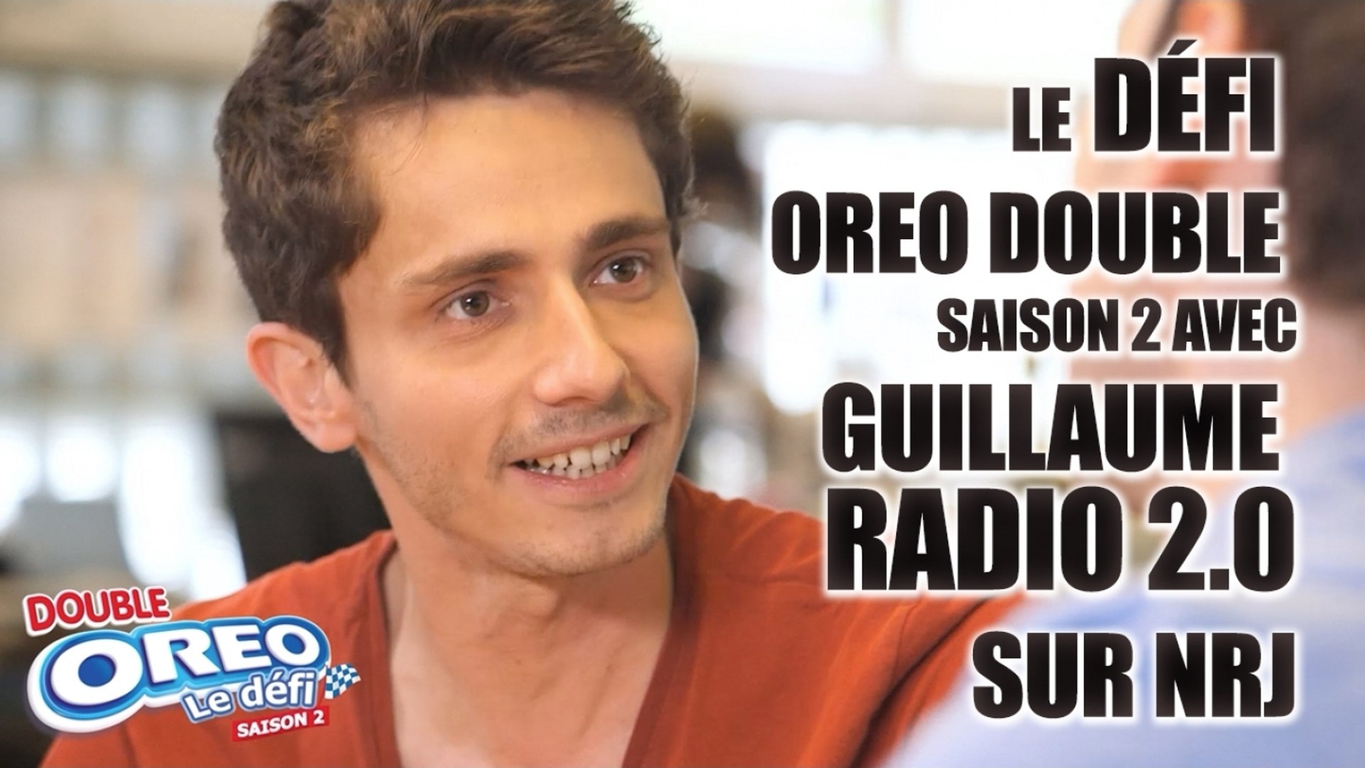 Le défi Oreo Double Saison 2 avec Guillaume Radio 2.0 sur NRJ - Vidéo  Dailymotion