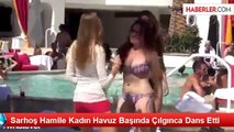 Sarhoş Hamile Kadın Havuz Başında Çılgınca Dans Etti