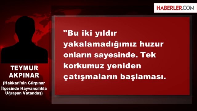 Hakkarililer Çözüm Sürecinden Umutlu