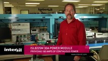 Introducing Intersil's ISL8225M 30A Power Module