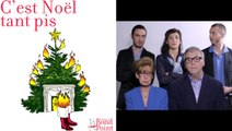 J'espère qu'on va quand même un peu s'amuser ! / C'est Noël tant pis