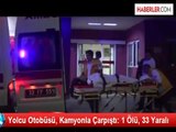 Isparta'da Feci Kaza: 1 Ölü, 33 Yaralı