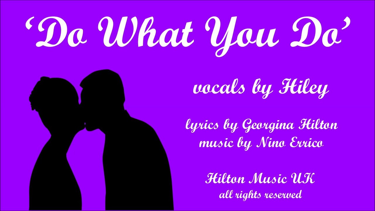 'DO WHAT YOU DO' lyrics video