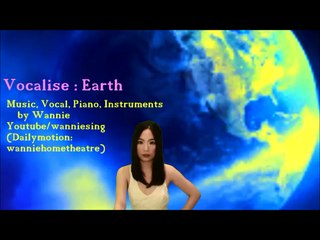 Vocalise - ' Earth ' - Wannie music