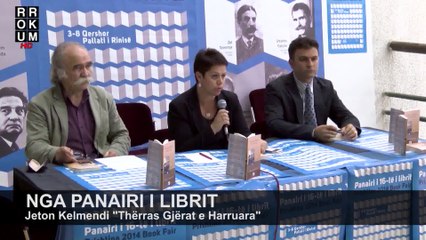 NGA PANAIRI I LIBRIT: JETON KELMENDI -"THERRAS GJERAT E HARUARA"