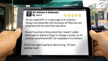 5 Star  Rating  for DPL Kitchens & Bathrooms by Dave B.