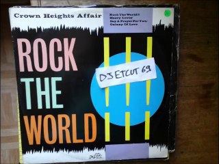 CROWN HEIGHTS AFFAIR -SAY A PRAYER FOR TWO GALAXY OF LOVE (RIP ETCUT)DELITE REC 78