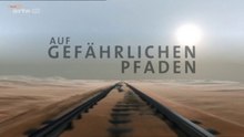 Die Bagdad Bahn Teil 2-2 Auf gefaehrlichen Pfaden