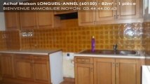 A vendre - maison - LONGUEIL-ANNEL (60150) - 1 pièce - 82m²