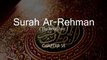 Surrah Rehman - Shiekh Musari Rasshid Al Fasy - Chapter#55 - Al Quran Al Karim - Ayaat 78