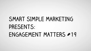 Engagement Matters 19 Use These Steps To Maximize Your Speaking Gigs  Smart Simple Marketing - Practical Strategies for Creating a Highly Successful Small Busines