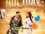 Holiday Public Review | Hindi Movie | Akshay Kumar, Sonakshi Sinha, Govinda, Sumeet Raghavan