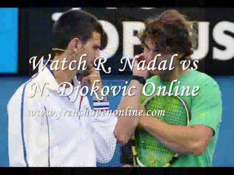 Live Here frenchopenonline.com/ French Open Final match between R. Nadal vs N. Djokovic Mens Singles Final Date 8 June 2014 Live Streaming frenchopenonline.com/