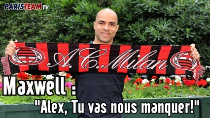 Maxwell : "Alex, Tu vas nous manquer!"