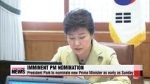 President Park to nominate new Prime Minister as early as Sunday