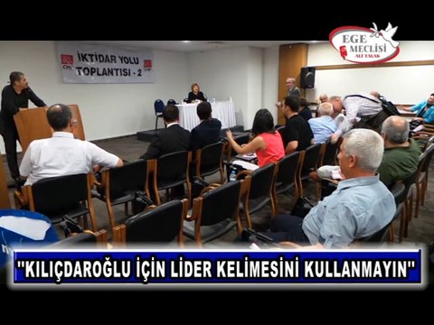 ''KILIÇDAROĞLU İÇİN LİDER KELİMESİNİ KULLANMAYIN''