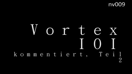 nv009 Vortex IOI kommentiert (2)