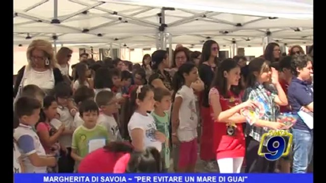 Margherita di Savoia per evitare un mare di guai
