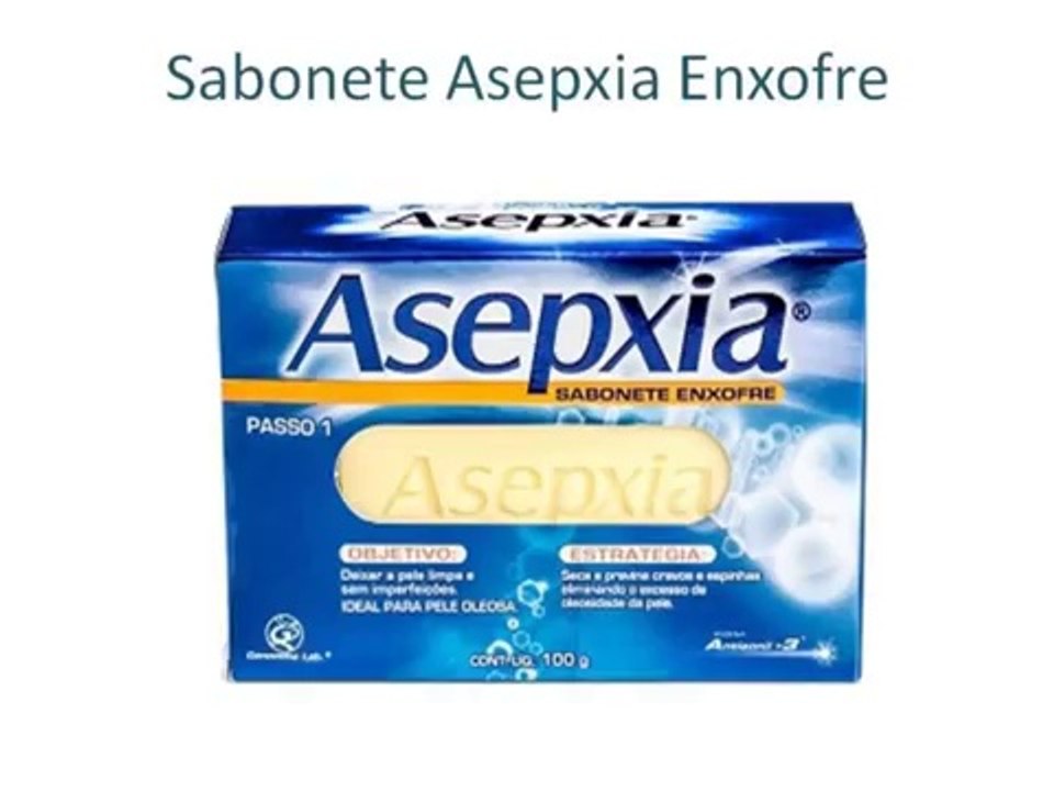 Sabonete Asepxia tratamento funciona para acnes cravos e esp - video ...