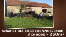 A vendre - Batiment - ST DIZIER LEYRENNE (23400) - 3 pièces - 250m²