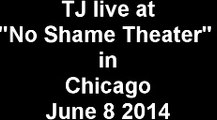 TJ live stand up comedy at No Shame Theater in Chicago, Stine,  Lowry, Ken Davis,  Hawkins fans like this clip