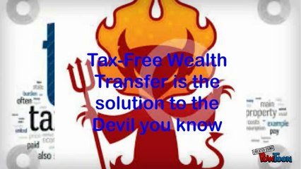 Tax-Free Wealth Transfer by Phil Wasserman