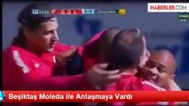 Beşiktaş, Moleda ile Anlaşmaya Vardı