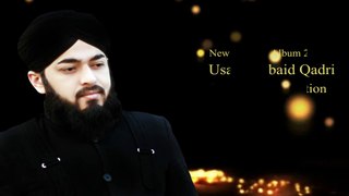 daroud e paak sallay aala NABIYENA by usman ubaid qadri 1st track of new ramzan album 2014