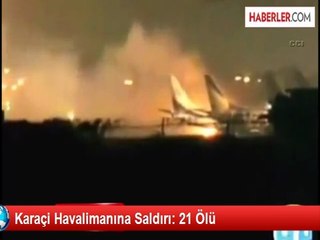 Pakistan'da Havalimanına Silahlı Saldırı