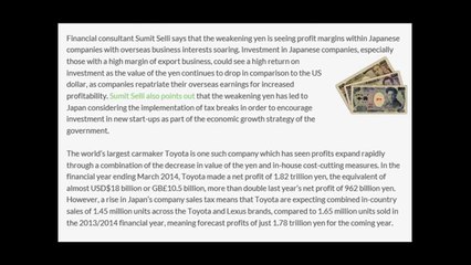 Sumit Selli says Weakening Yen is causing Japanese Company Profit Margins Soar