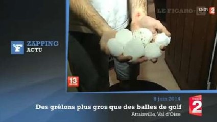 Des grêlons "gros comme des balles de tennis" se sont abattus en Ile-de-France