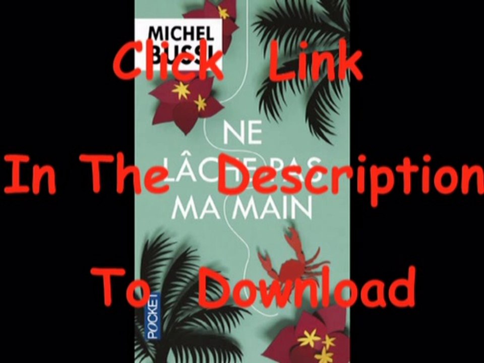 Ne lâche pas ma main [Free PDF/EPUP]
