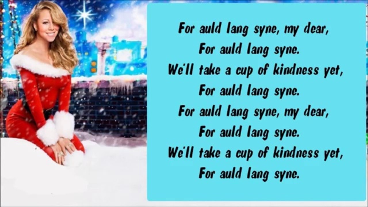 Mariah Carey - Auld Lang Syne (The New Year's Anthem) (Lyrics / Paroles)