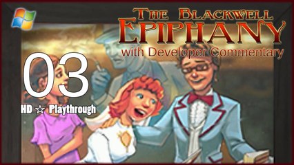 The Blackwell Epiphany - Pt.3 【with Developer Commentary】