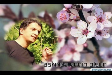KADİR YILMAZ - AŞKINDA SENİN OLSUN