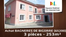 A vendre - Immeuble - BAGNERES DE BIGORRE (65200) - 3 pièces - 253m²