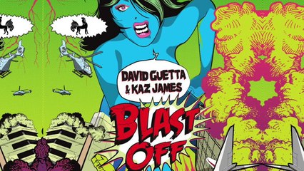 David Guetta & Kaz James - Blast Off (Original Mix)