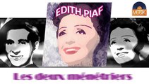 Edith Piaf - Les deux ménétriers (HD) Officiel Seniors Musik