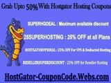Get Maximum Discount with Hostgator hosting– Hostgator Coupons 2014