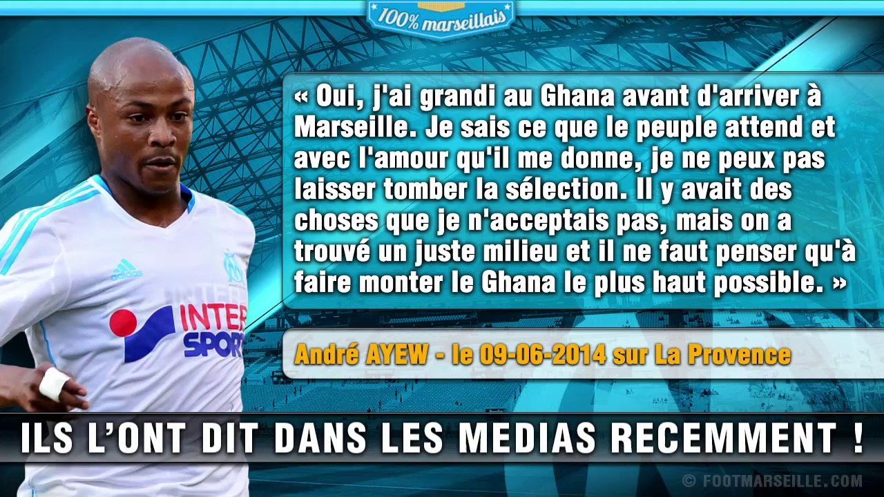 Ayew, Dassier, Leboeuf... Les tops déclarations sur l'OM du weekend !
